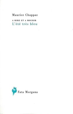 L'été très bleu - à rire et à mourir