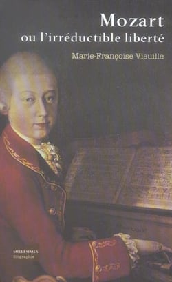 Mozart ou l'irréductible liberté