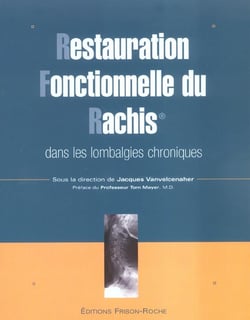 Restauration fonctionnelle du rachis dans les lombalgies chroniques