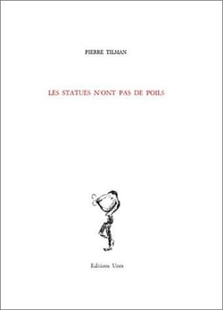 Les Statues n'ont pas de poils