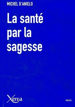 La santé par la sagesse - 170 citations sur la santé