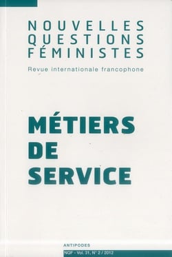 REVUE NOUVELLES QUESTIONS FEMINISTES n.31/2 : métiers de service