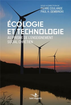 Écologie et technologie - au prisme de l'enseignement social chrétien