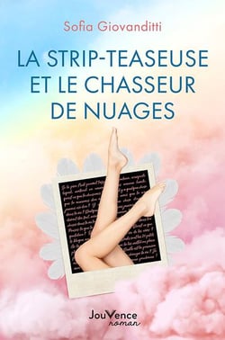 La strip teaseuse et le chasseur de nuages