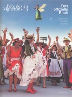 Das offizielle buch fête des vignerons 2019