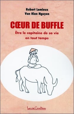Coeur de buffle : être le capitaine de sa vie en tout temps