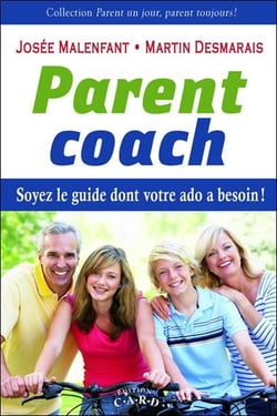 Parent coach - soyez le guide dont votre ado a besoin !