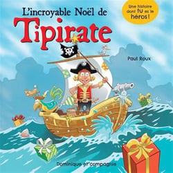 L'incroyable noel de tipirate