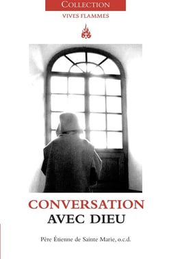 Vives Flammes : conversation avec Dieu
