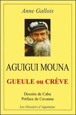 Aguigui Mouna - gueule ou crève