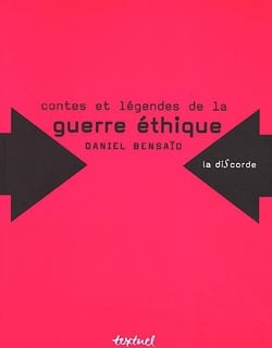 Contes et légendes de la guerre éthique