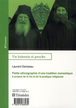 Petite ethnographie d'une tradition monastique - à propos de la foi et de la pratique religieuse