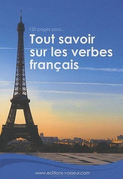 120 pages pour... - tout savoir sur les verbes français