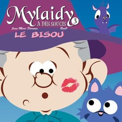 Mylaidy a des soucis Tome 3 : le bisou