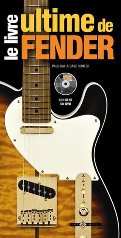 LE LIVRE ULTIME DE FENDER