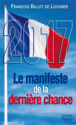 2017, le manifeste de la derniere chance