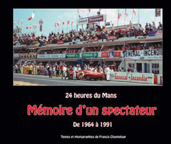 24 heures du mans - mémoire d'un spectateur