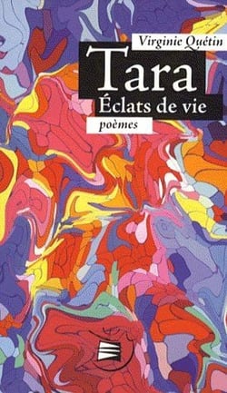 Tara - éclats de vie