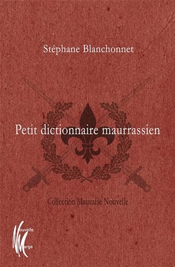 Petit dictionnaire maurrassien