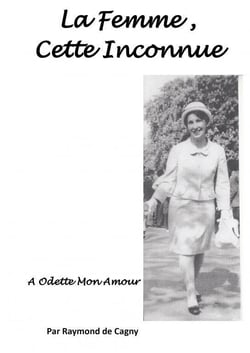 La Femme, cette Inconnue