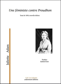 Une féministe contre Proudhon : essai 1858