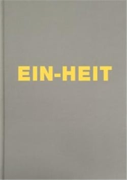 Michael Schmidt : ein-heit