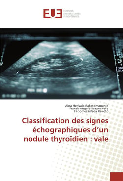 Classification des signes echographiques d'un nodule thyroidien : vale