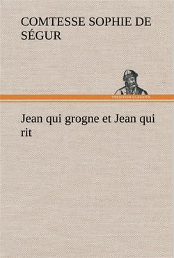 Jean qui grogne et jean qui rit
