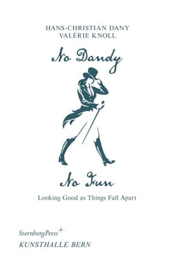 No Dandy, No Fun : Looking Good as Things Fall Apart