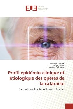 Profil épidémio-clinique et étiologique des opérés de la cataracte : Cas de la région Souss Massa - Maroc