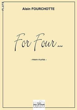 For four pour 4 flûtes