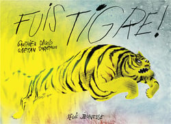 Fuis tigre !