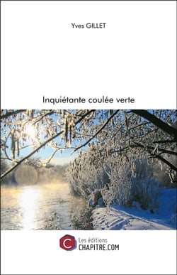 Inquietante coulée verte