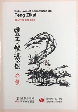 Peintures et caricatures de Feng Zikai : oeuvres choisies