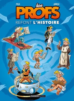Les profs refont l'Histoire Tome 1