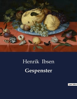 Gespenster : Ein Familiendrama über Pflicht, Moral und verborgene Wahrheiten