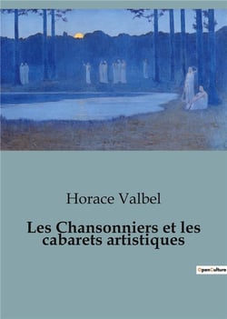 Chansonniers et cabarets artistiques