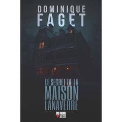Le secret de la maison Lanaverre