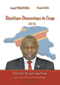 République démocratique du congo 2016 : vital kamerhe est recommandable