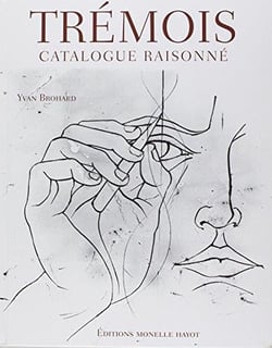 Trémois, catalogue raisoné