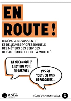 En route ! Itinéraires d'apprentis et de jeunes professionnels des métiers des services de l'automobile et de la mobilité