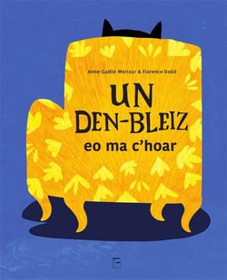 Un den-bleiz eo ma c'hoar