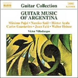 Musique Pour Guitare D'Argentine : Pujol, Saul, Ayala, Guastavino, Falu, Heinze