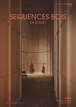 Séquences bois n.151 : En scène !