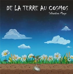 De la terre au cosmos