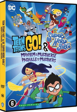 Teen Titans Go! & DC Super Hero Girls : Pagaille dans le Multivers
