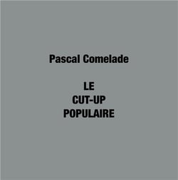 Le cut-up populaire