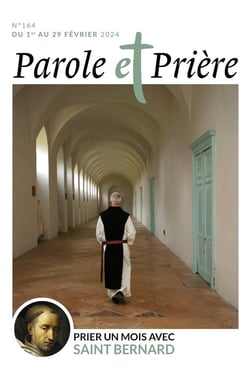 Parole et prière n.164 : Prier un mois avec saint Bernard
