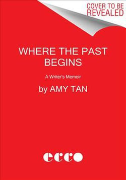 WHERE THE PAST BEGINS