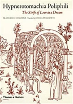 Hypnerotomachia poliphili : the strife of love in a dream